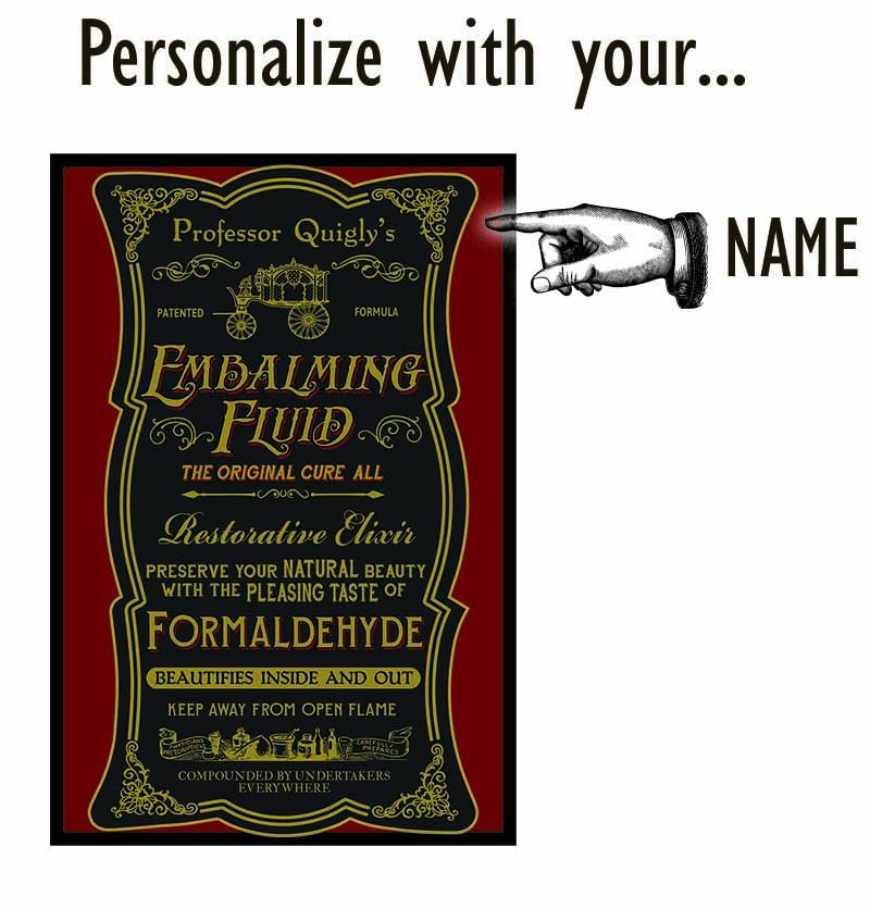 Embalming Fluid Wood Sign - Personalized-Woody Signs-1000 Oaks Barrel-Top Notch Gift Shop
