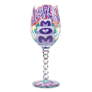 Happy Birthday Mom Wine Glass by Lolita®-Wine Glass-Designs by Lolita® (Enesco)-Top Notch Gift Shop