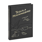Tequila Mockingbird - Cocktails With a Literary Twist-Book-Graphic Image, Inc.-Top Notch Gift Shop