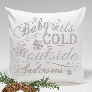 It's Cold Outside Personalized Holiday Throw Pillow-Pillow-JDS Marketing-Top Notch Gift Shop