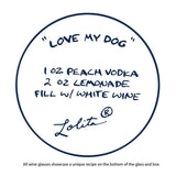 Love My Dog Wine Glass by Lolita®-Wine Glass-Designs by Lolita® (Enesco)-Top Notch Gift Shop