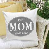 Our Mom Personalized Throw Pillow-Pillow-JDS Marketing-Top Notch Gift Shop