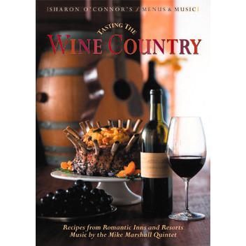 Tasting the Wine Country-Menus and Music-Book-Menus and Music-Top Notch Gift Shop