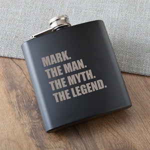 The Man. The Myth. The Legend Matte Black Personalized Flask-Flask-JDS Marketing-Top Notch Gift Shop